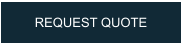 REQUEST QUOTE