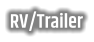 RV/Trailer