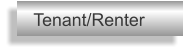 Tenant/Renter